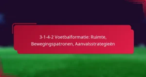 Read more about the article 3-1-4-2 Voetbalformatie: Ruimte, Bewegingspatronen, Aanvalsstrategieën